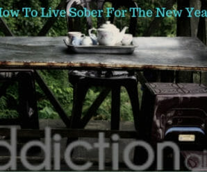 How To Live Sober For The New Year