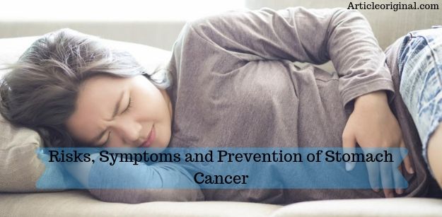 Risks, Symptoms and Prevention of Stomach Cancer