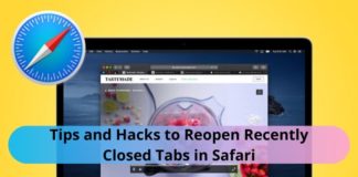 Tips and Hacks to Reopen Recently Closed Tabs in Safari