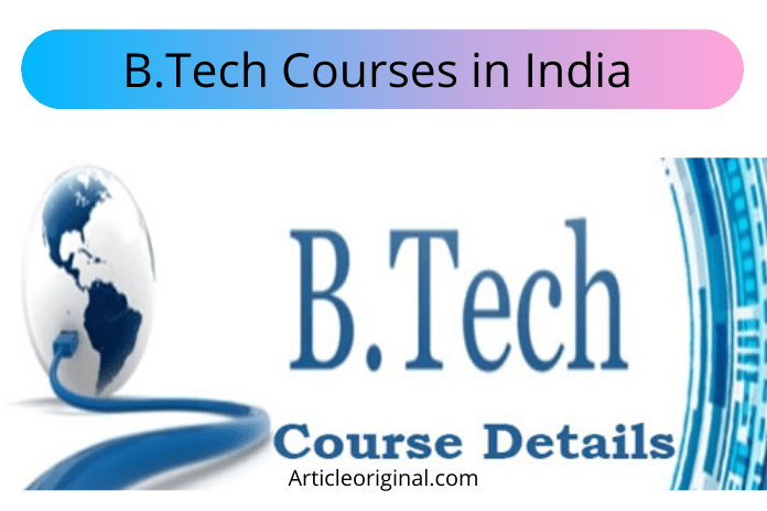 B.Tech Courses in India